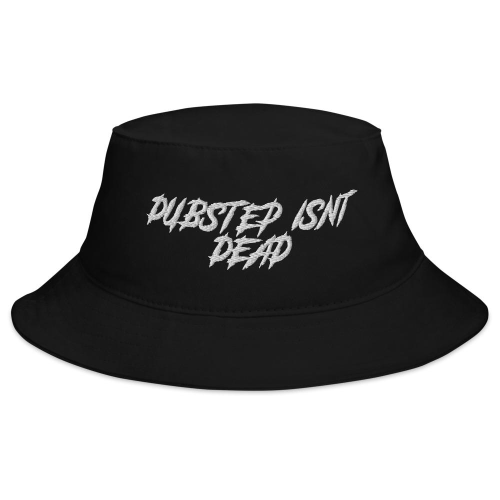 Dubstep Isn't Dead Bucket Hat